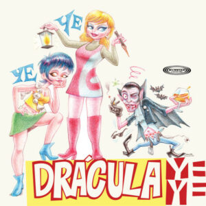 Andrés Pajares, Marta Baizán, Miguel Ríos, Los Impala ‎– Drácula Ye-Yé/Caperucita Ye-Yé