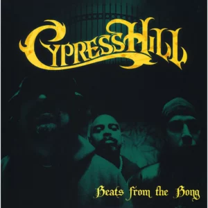 Cypress Hill – Beats From The Bong - Instrumentals
