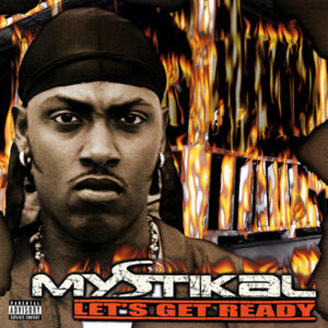 Mystikal – Let's Get Ready / Hologram Cover