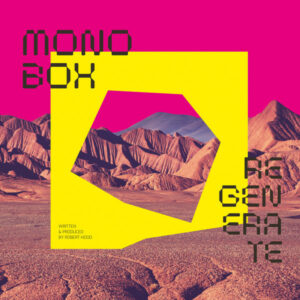 Monobox ‎( Robert Hood ) – Regenerate