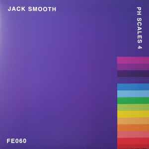 Jack Smooth ‎– Ph Scales 4