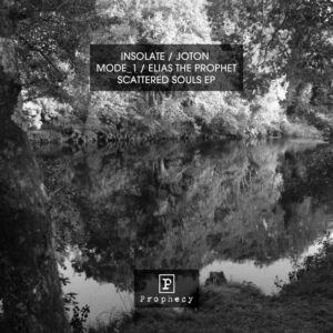 Insolate / Joton / Mode_1 / Elias The Prophet – Scattered Souls EP