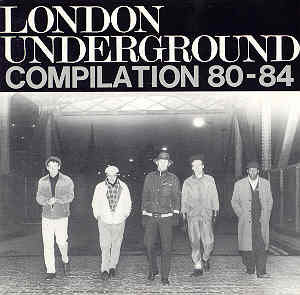 London Underground ‎– Compilation 80-84