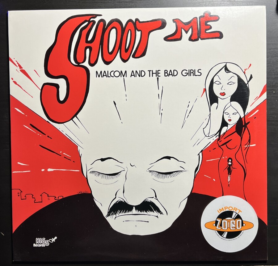 Malcom And The Bad Girls – Shoot Me