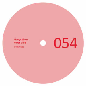 Biri & Yogg ‎– Always Silver, Never Gold