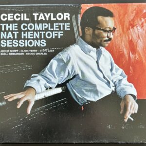 Cecil Taylor ‎– The Complete Nat Hentoff Sessions