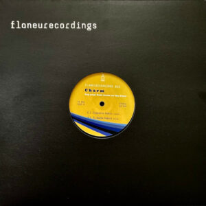 Charm ‎– Lay Your Soul Down On The Floor (Remix EP)