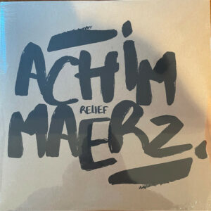 Achim Maerz ‎– Relief