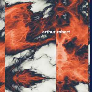 Arthur Robert – Metamorphosis Part 2