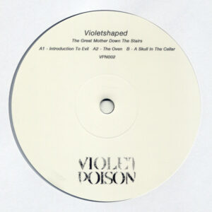 Violetshaped ‎– The Great Mother Down The Stairs