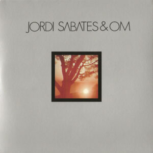 Jordi Sabates ‎– Jordi Sabatés & Om