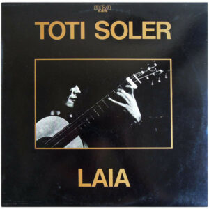Toti Soler – Laia