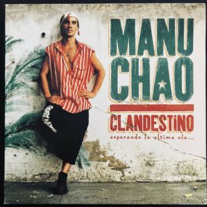 Manu Chao – Clandestino