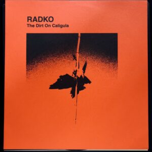 Radko - The Dirt On Caligula